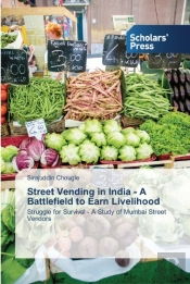 Street Vending In India - A Battlefield