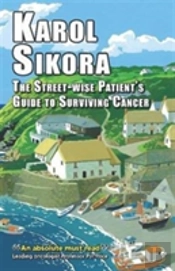 Street-Wise Patients' Guide To Surviving Cancer