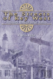 Streets Of Key West A Historycb