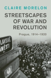 Streetscapes Of War And Revolution