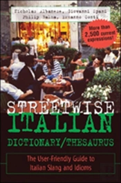Streetwise Italian Dictionary/Thesaurus