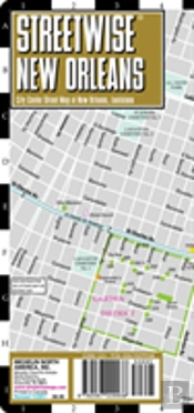 Streetwise New Orleans Map - Laminated City Center Street Map Of New Orleans, Louisiana