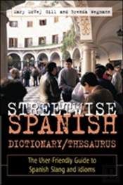 Streetwise Spanish Dictionary / Thesaurus