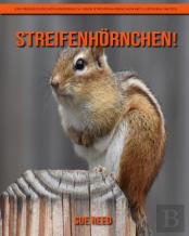 Streifenhornchen! Ein Padagogisches Kinderbuch Uber Streifenhornchen Mit Lustigen Fakten