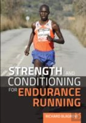 Strength And Conditioning For Endurance Running
