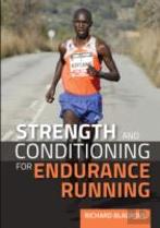 Strength And Conditioning For Endurance Running