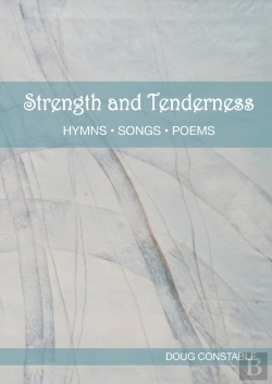 Bertrand.pt - Strength And Tenderness: Hymns, Songs, P