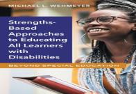 Strength-Based Approaches To Educating All Learners With Disabilities