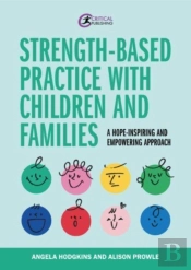Strength-Based Practice With Children And Families