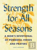 Strength For All Seasons