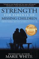 Strength For Parents Of Missing Children