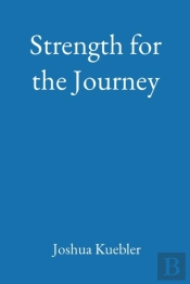 Strength For The Journey
