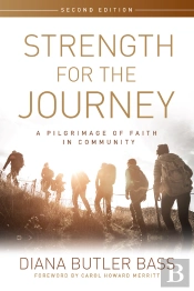 Strength For The Journey, Second Edition