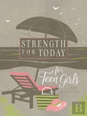 Strength For Today For Teen Girls