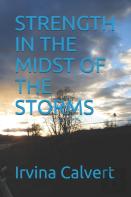 Strength In The Midst Of The Storms