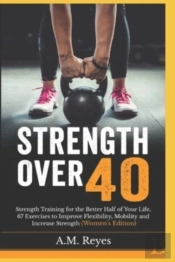 Strength Over 40
