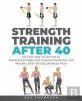 Strength Training After 40