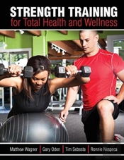 Strength Training For Total Health And Wellness