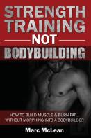 Strength Training Not Bodybuilding