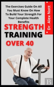 Strength Training Over 40