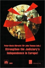 Strengthen The Judiciary'S Independence In Europe!