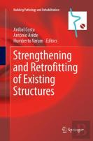Strengthening And Retrofitting Of Existing Structures
