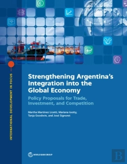 Bertrand.pt - Strengthening Argentina'S Integration Into The Global Economy