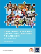 Strengthening Cross-Border Community Collaboration In The Carec Region