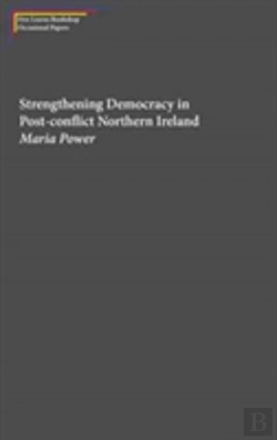 Bertrand.pt - Strengthening Democracy In Post-Conflict Northern Ireland