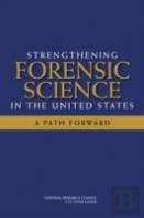 Strengthening Forensic Science In The United States