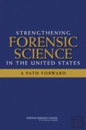 Strengthening Forensic Science In The United States