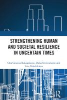 Strengthening Human And Societal Resilience In Uncertain Times