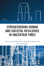 Strengthening Human And Societal Resilience In Uncertain Times