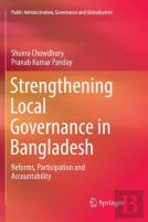 Strengthening Local Governance In Bangladesh