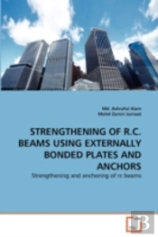 Strengthening Of R.C. Beams Using Externally Bonded Plates And Anchors