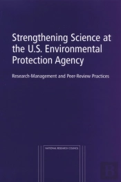 Strengthening Science At The U.S. Environmental Protection Agency