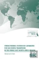 Strengthening Statehood Capabilities For Successful Transitions In The Middle East/North Africa Region