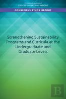 Strengthening Sustainability Programs And Curricula At The Undergraduate And Graduate Levels