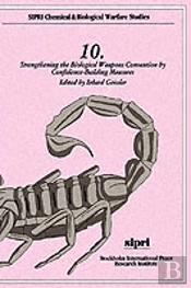Strengthening The Biological Weapons Convention By Confidence-Building Measures