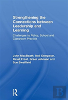 Strengthening The Connections Between Leadership And Learning