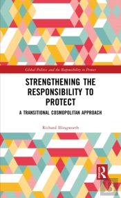 Strengthening The Responsibility To Protect