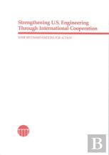 Strengthening U.S. Engineering Through International Cooperation