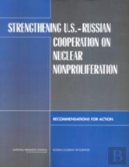 Strengthening U.S.-Russian Cooperation On Nuclear Nonproliferation