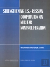 Strengthening U.S.-Russian Cooperation On Nuclear Nonproliferation