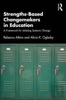 Strengths-Based Changemakers In Education
