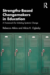 Strengths-Based Changemakers In Education