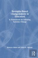 Strengths-Based Changemakers In Education