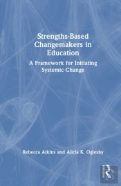 Strengths-Based Changemakers In Education