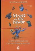 Stress A Seu Favor