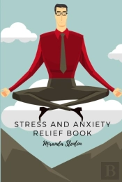Stress And Anxiety Relief Book: Coloring